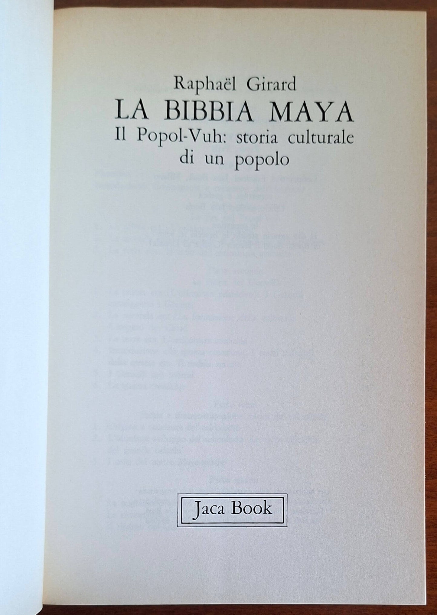 La Bibbia Maya. Il Popol-Vuh storia culturale di un popolo