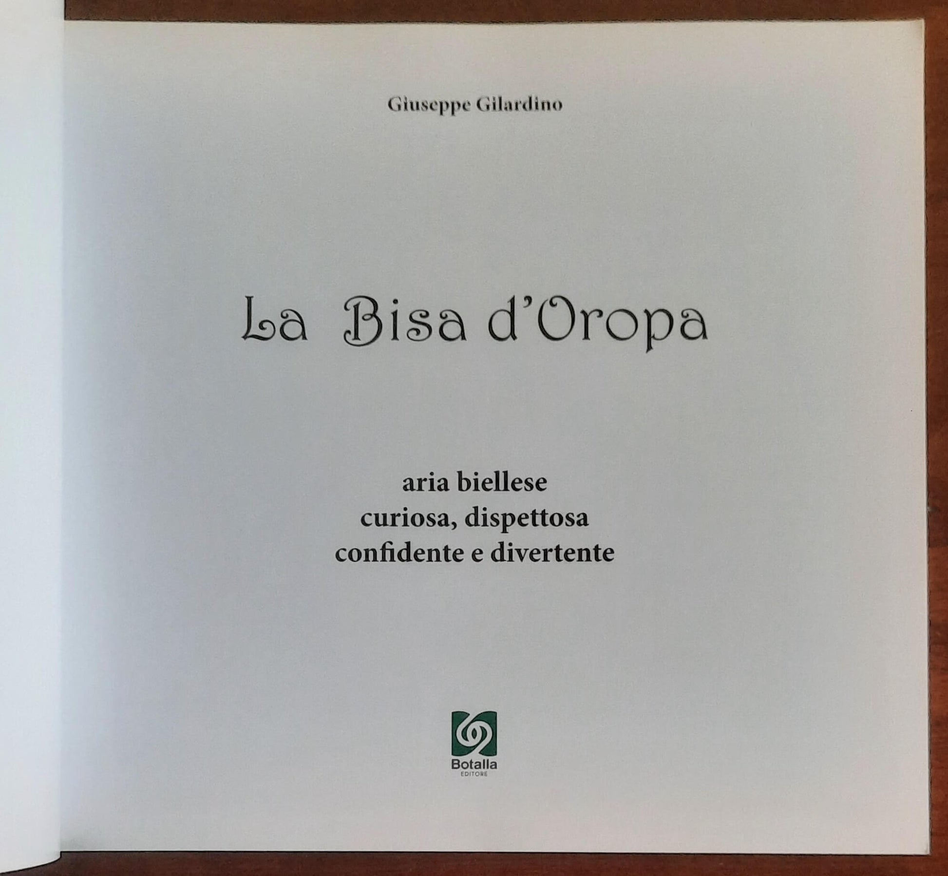 La Bisa di Oropa. Aria biellese curiosa, dispettosa, confidente e divertente