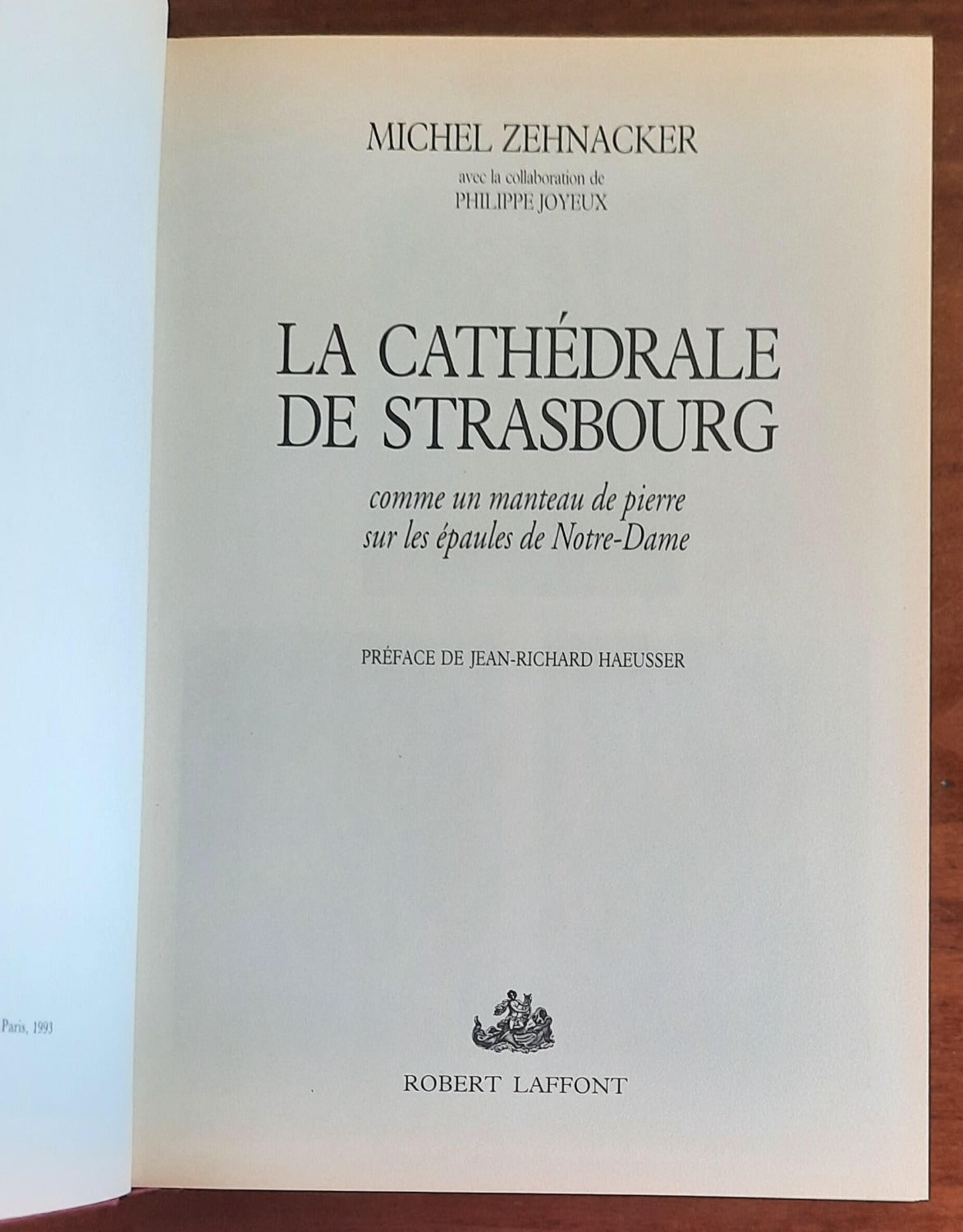 La Cathédrale de Strasbourg - Editions Robert Laffont