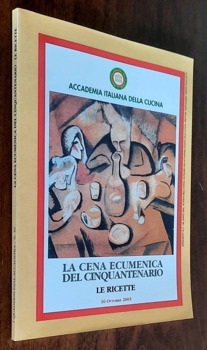 La Cena ecumenica del cinquantenario. Le ricette. 16 ottobre 2003