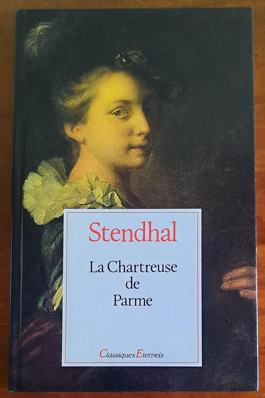 La Chartreuse de Parme - di Stendhal (marie-henri Beyle)