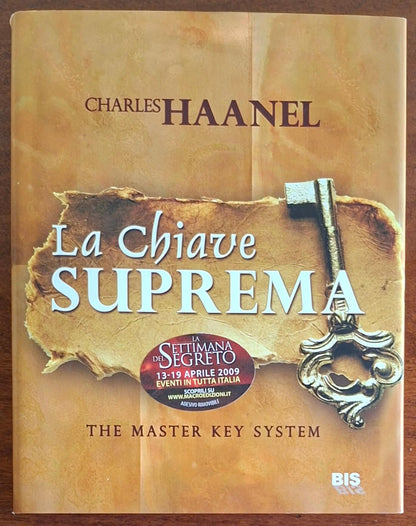 La Chiave Suprema. Il metodo per padroneggiare tutto - Bis Edizioni