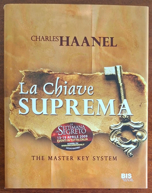 La Chiave Suprema. Il metodo per padroneggiare tutto - Bis Edizioni