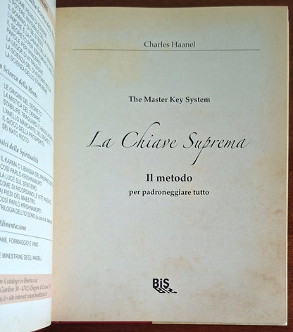 La Chiave Suprema. Il metodo per padroneggiare tutto - Bis Edizioni