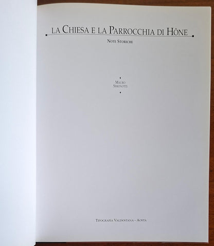 La Chiesa e la Parrocchia di Hone. Note storiche - Tipografia Valdostana