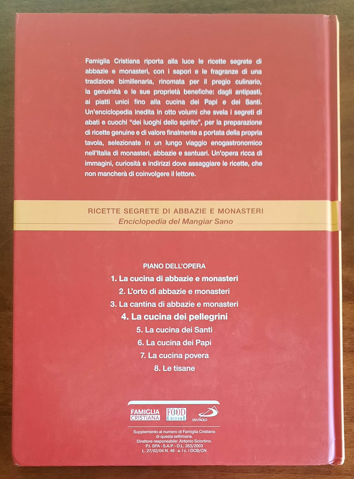 La Cucina dei Pellegrini. Ricette segrete di abbazie e monasteri