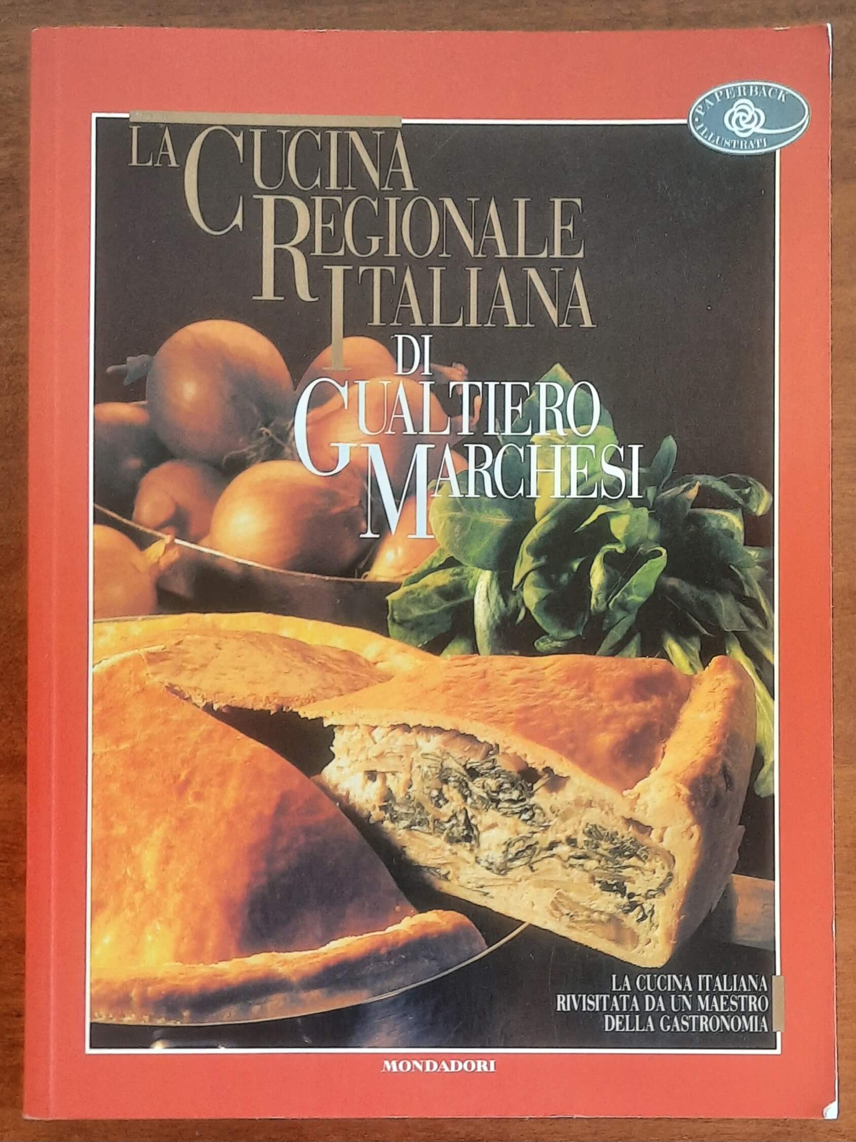 La Cucina regionale italiana - di Gualtiero Marchesi - Mondadori