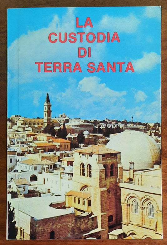 La Custodia di Terra Santa