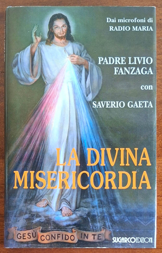 La Divina Misericordia - Padre Livio Fanzaga - Sugarco Edizioni