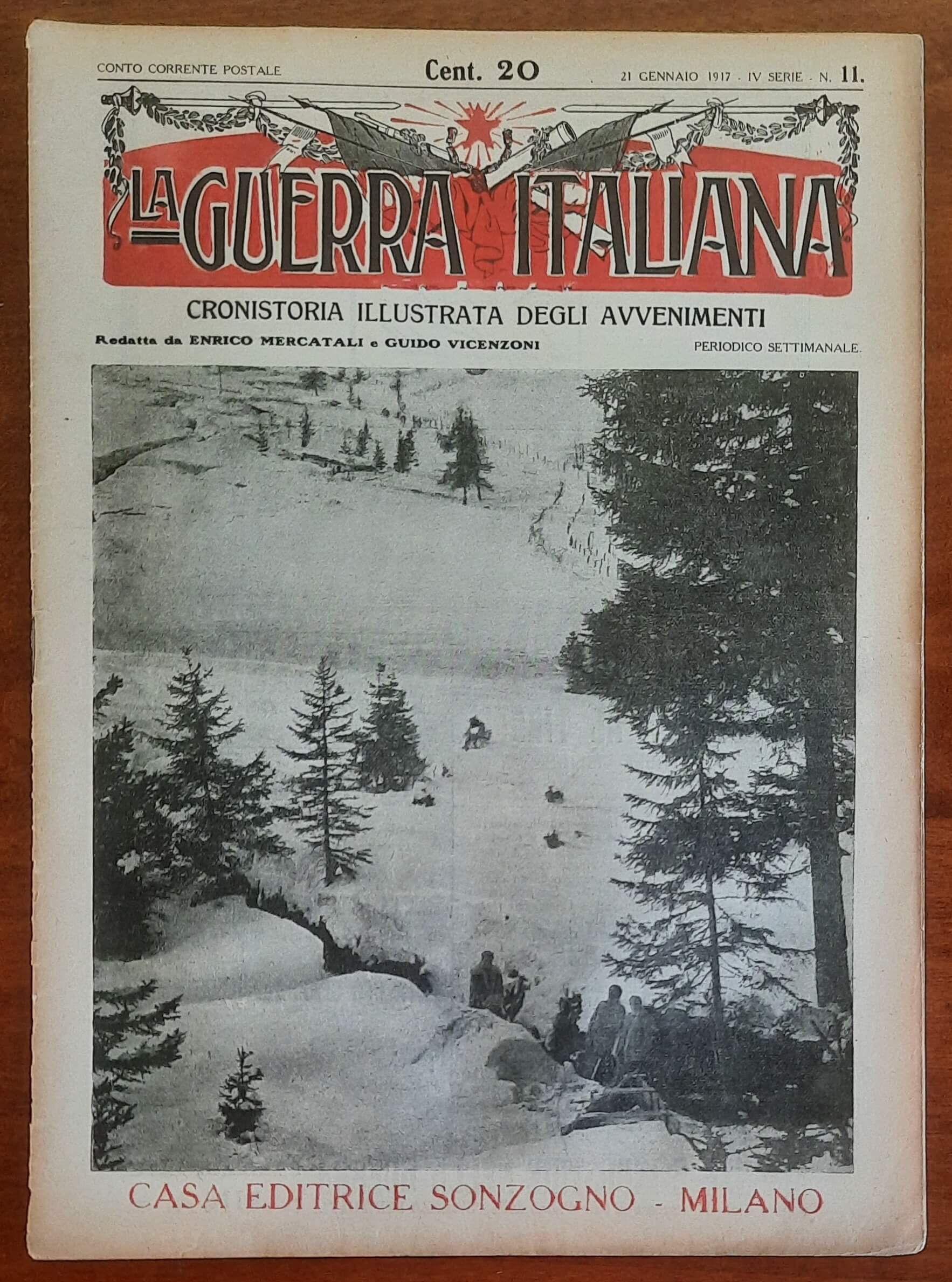 La Guerra Italiana Cronistoria Illustrata degli Avvenimenti - 21 Gennaio 1917 - IV Serie n.11 - Sonzogno