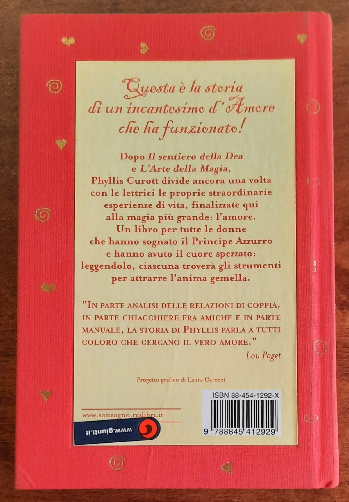 La Magia dell’Amore. Dal risveglio dei sensi alla libertà interiore: un percorso alla scoperta di se