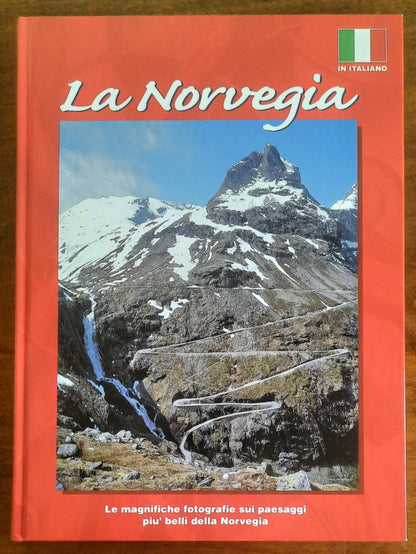 La Norvegia. Le magnifiche fotografie sui paesaggi più belli della Norvegia