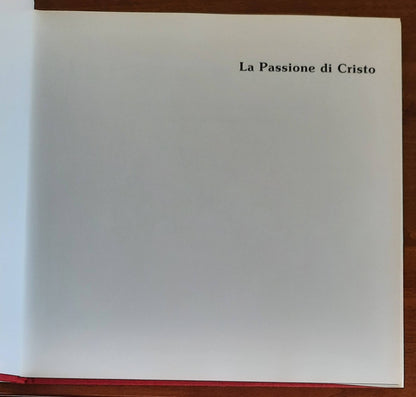 La Passione di Cristo - Musumeci E Bini Editori