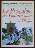 La Processione da Fontainemore a Oropa - Priuli & Verlucca