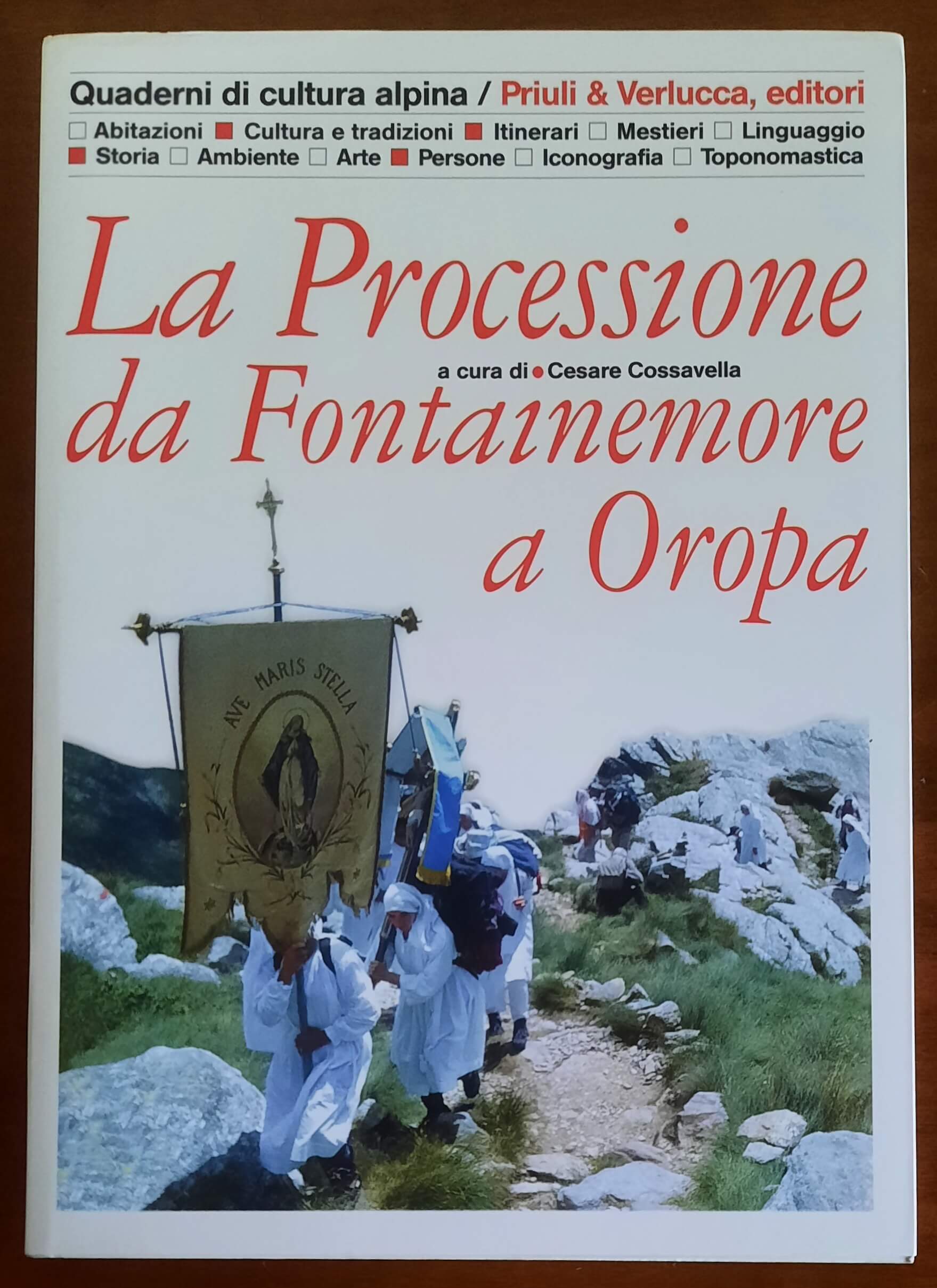 La Processione da Fontainemore a Oropa - Priuli & Verlucca