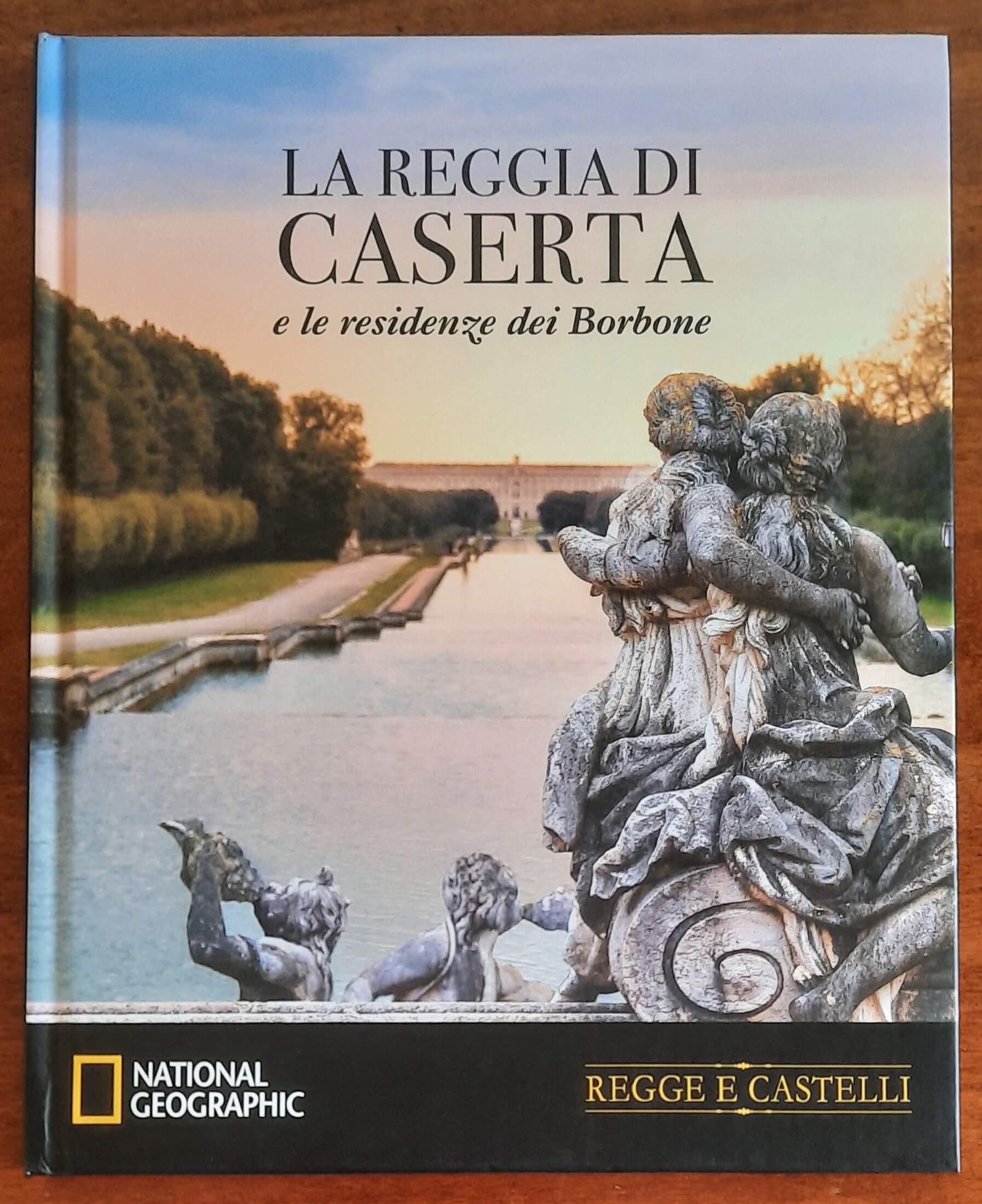 La Reggia di Caserta e le residenze dei Borbone - National Geographic