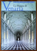 La Reggia di Venaria - Umberto Allemandi - Le grandi residenze sabaude - 2007