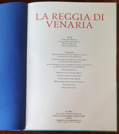 La Reggia di Venaria - Umberto Allemandi - Le grandi residenze sabaude - 2007
