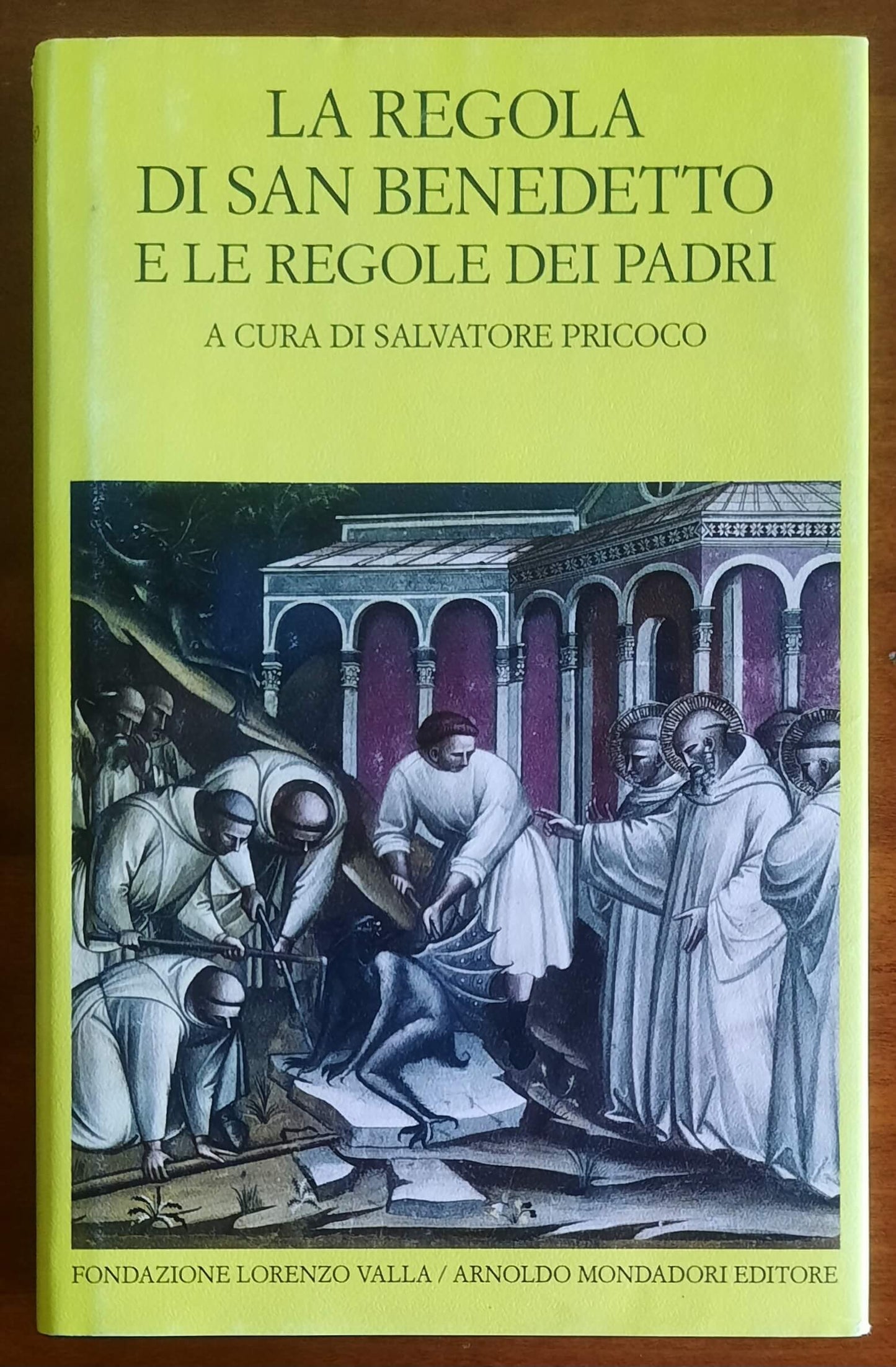 La Regola di San Benedetto e le Regole dei Padri