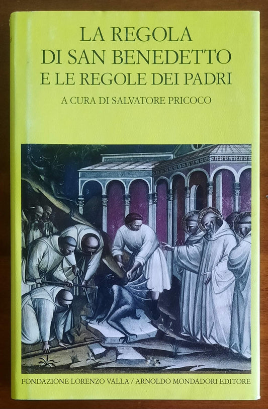 La Regola di San Benedetto e le Regole dei Padri