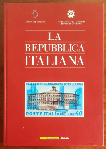 La Repubblica Italiana - Federazione Fra Le Società Filateliche Italiane - Catalogo della Mostra