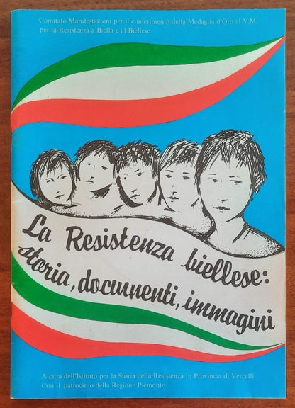 La Resistenza biellese storia, documenti, immagini