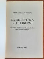 La Resistenza degli Inermi. Il Capitolo dei Canonici di Santo Stefano ed il governo di Oropa