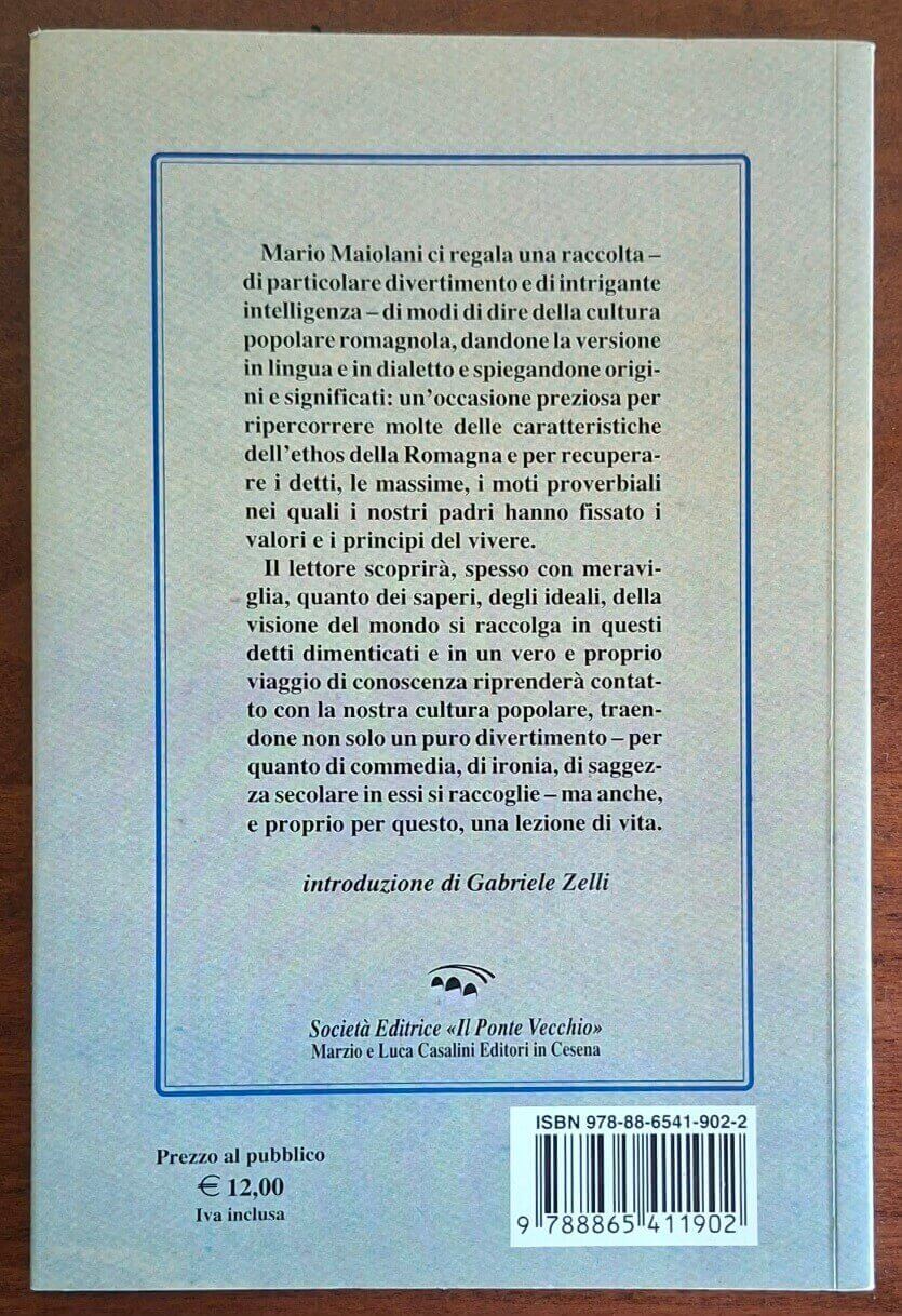 La Romagna nei modi di dire dimenticati - Mario Maiolani - Il Ponte Vecchio