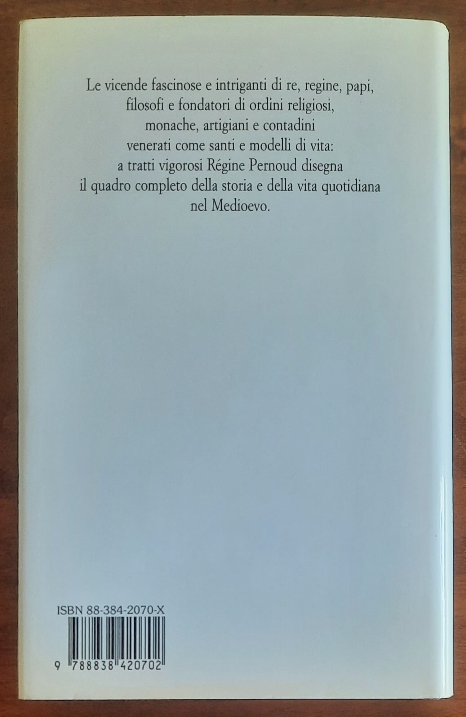 La Vergine e i Santi nel Medioevo - Regine Pernoud - Piemme
