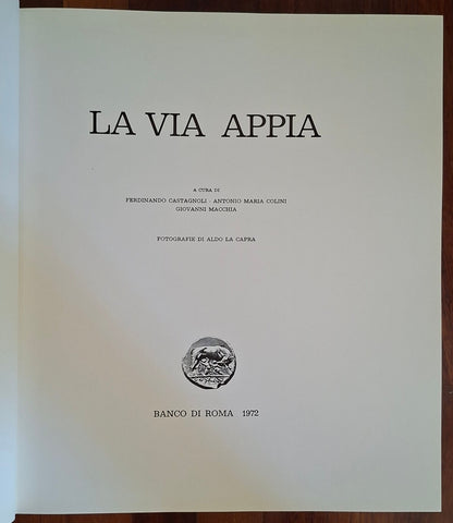 La Via Appia - Castagnoli, Colini, Macchia - Banco di Roma