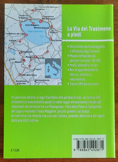 La Via del Trasimeno a piedi. Un percorso ad anello intorno al lago in 7 tappe e 160 Km
