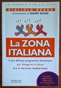 La Zona italiana - Gigliola Braga - Sperling Paperback