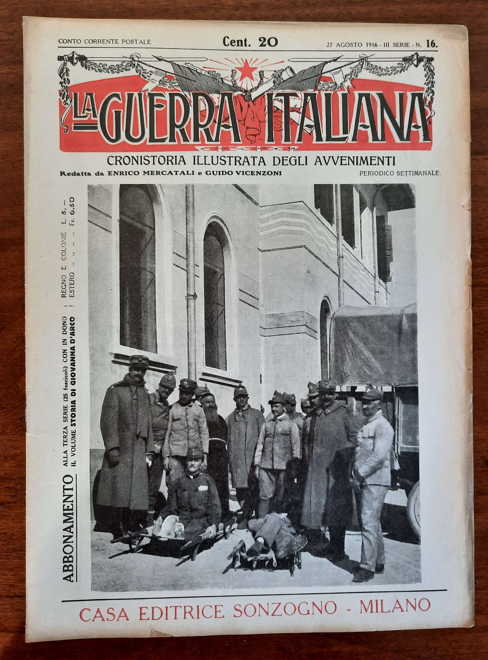 La Guerra Italiana Cronistoria Illustrata degli Avvenimenti - 27 Agosto 1916 - III Serie n.16 - Sonzogno