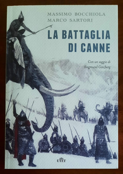 La battaglia di Canne - di Massimo Bocchiola, Marco Sartori - UTET