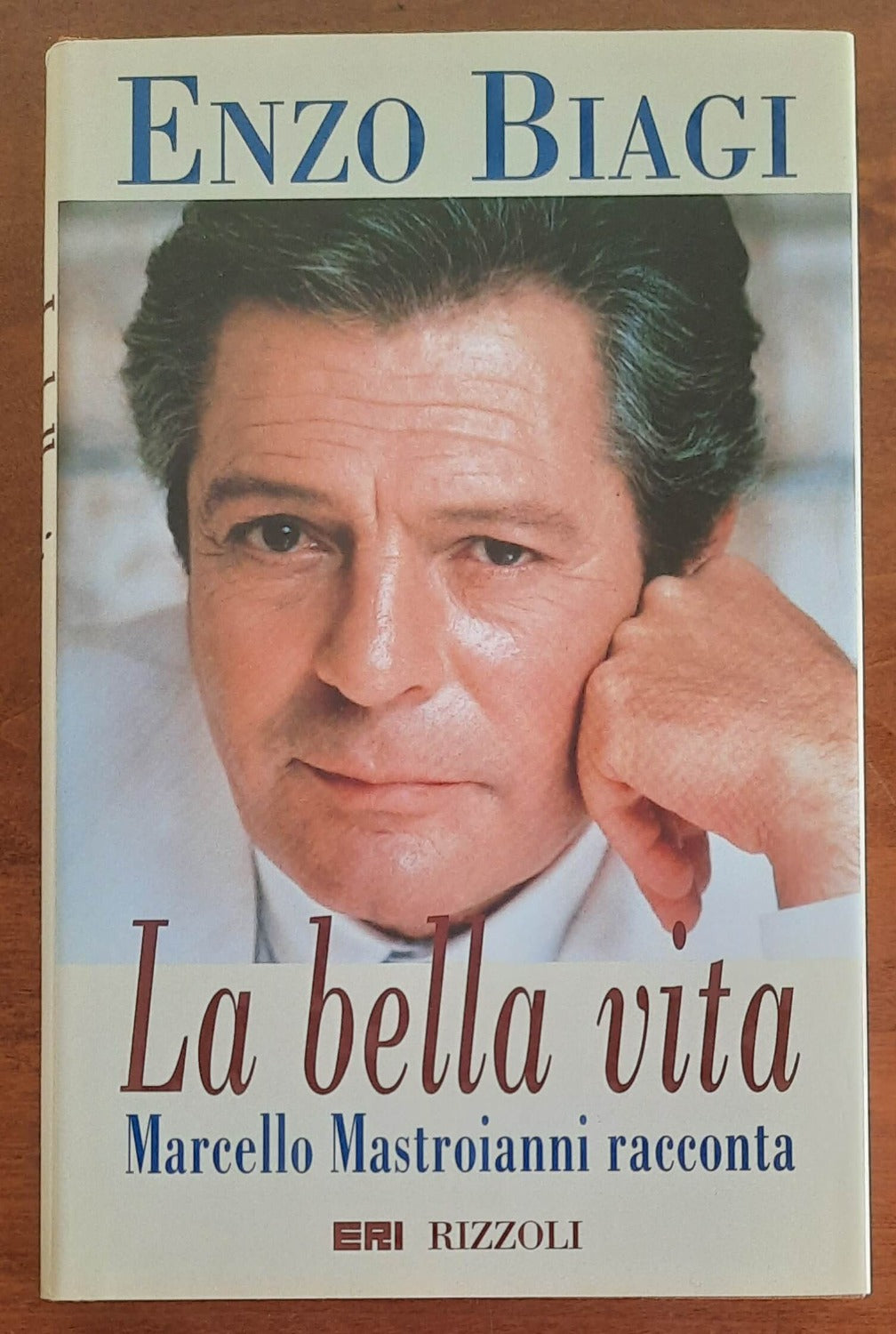 La bella vita. Marcello Mastroianni racconta - Libreria Biellese