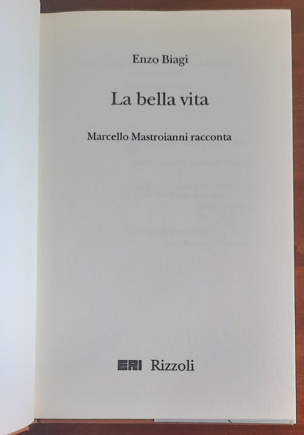 La bella vita. Marcello Mastroianni racconta - Libreria Biellese