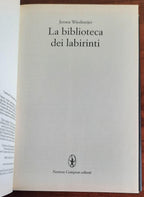 La biblioteca dei labirinti - Newton Compton