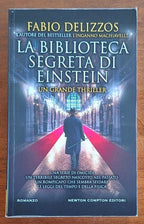 La biblioteca segreta di Einstein - Fabio Delizzos - Newton Compton