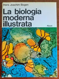 La biologia moderna illustrata - Rizzoli