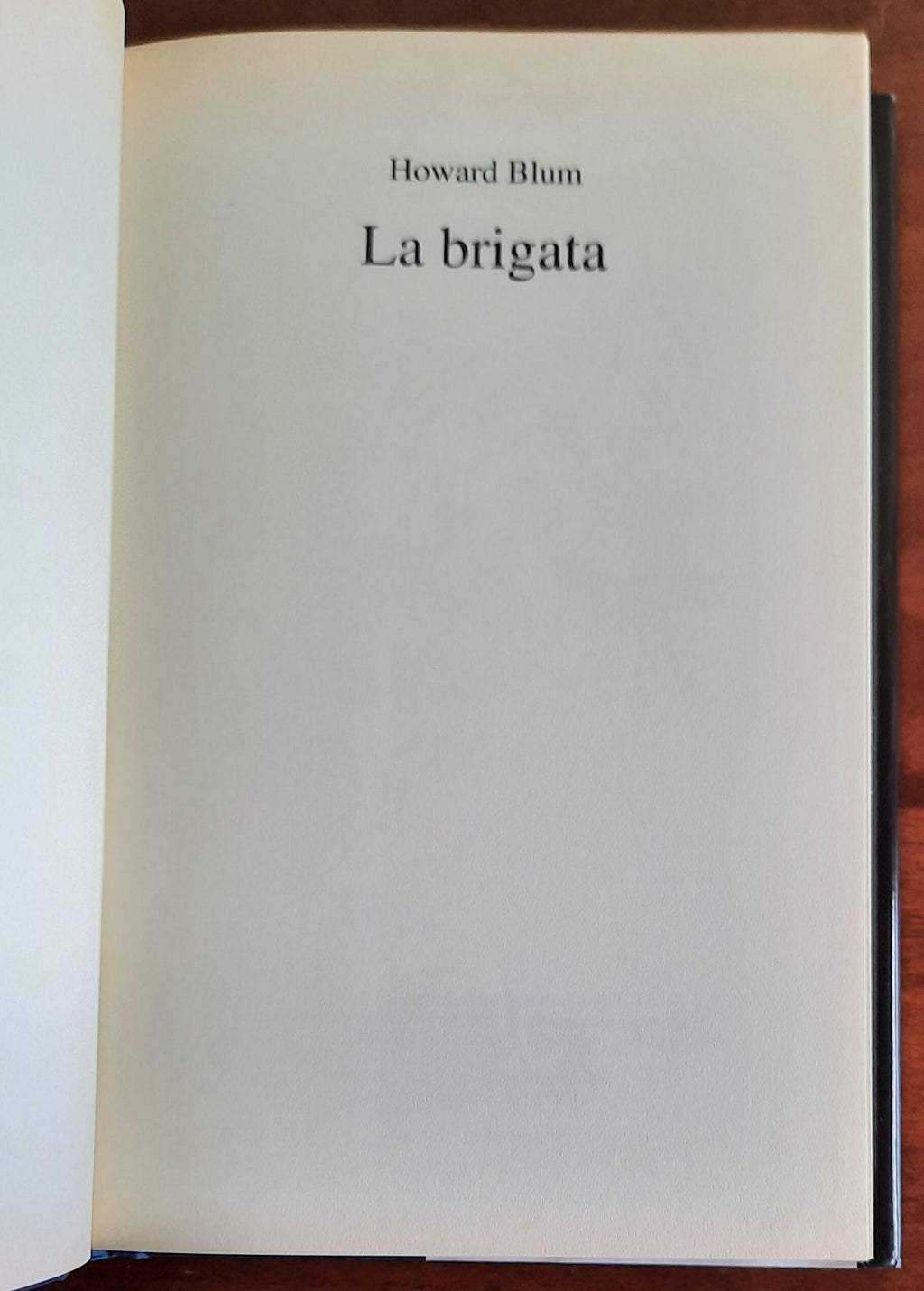 La brigata. Una storia di guerra, di vendetta e di redenzione