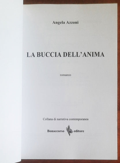 La buccia dell’anima - di Angela Azzoni - Bonaccorso Editore