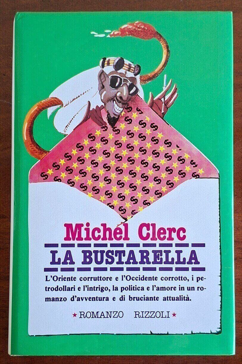 La bustarella - Michel Clerc - Rizzoli