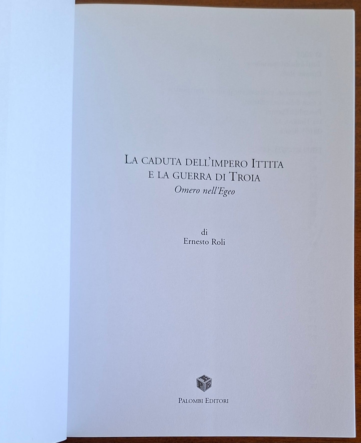 La caduta dell'impero ittita e la guerra di Troia. Omero nell'Egeo