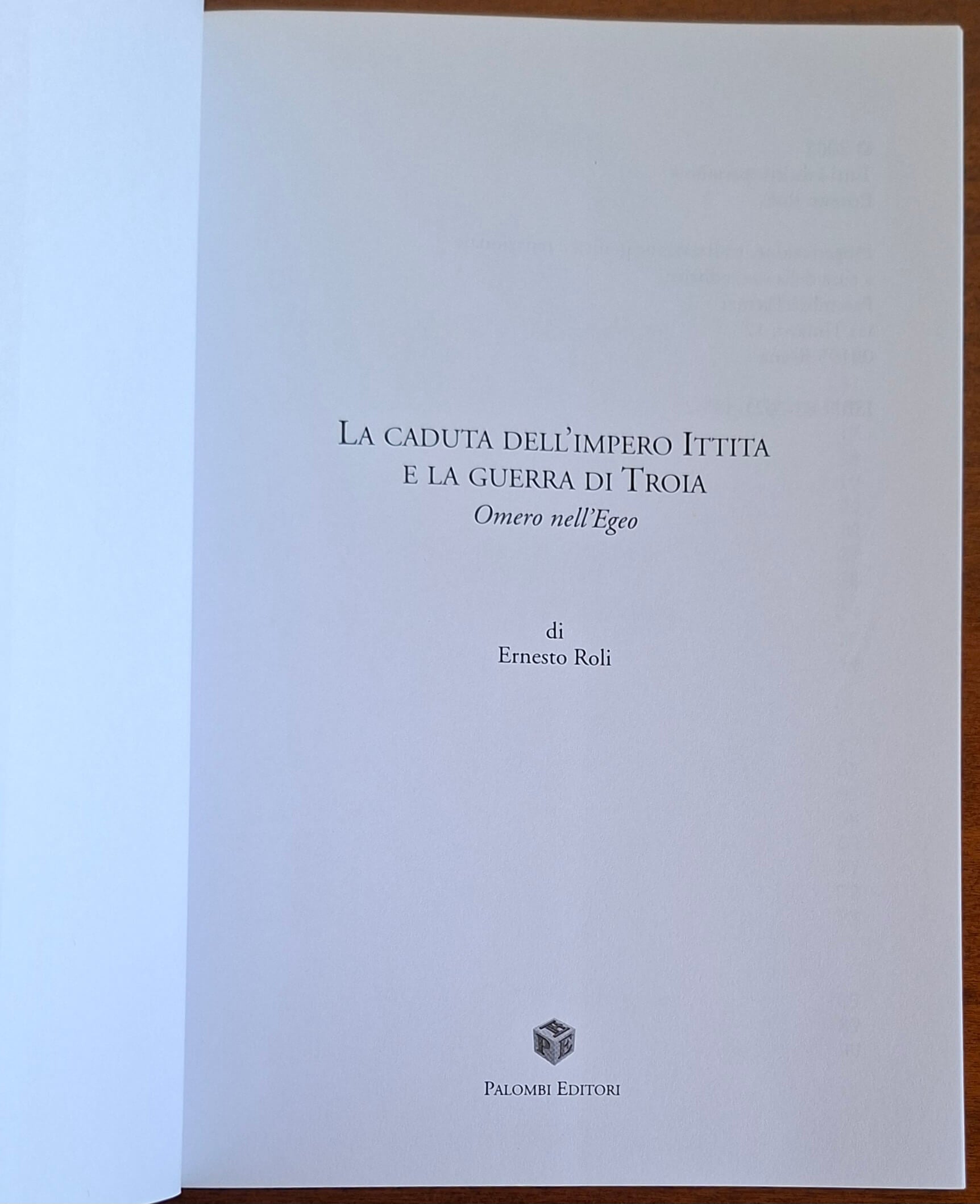 La caduta dell'impero ittita e la guerra di Troia. Omero nell'Egeo