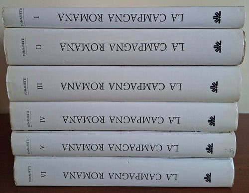La campagna romana. Antica, medioevale e moderna - in 6 vol. - Giuseppe Tomassetti