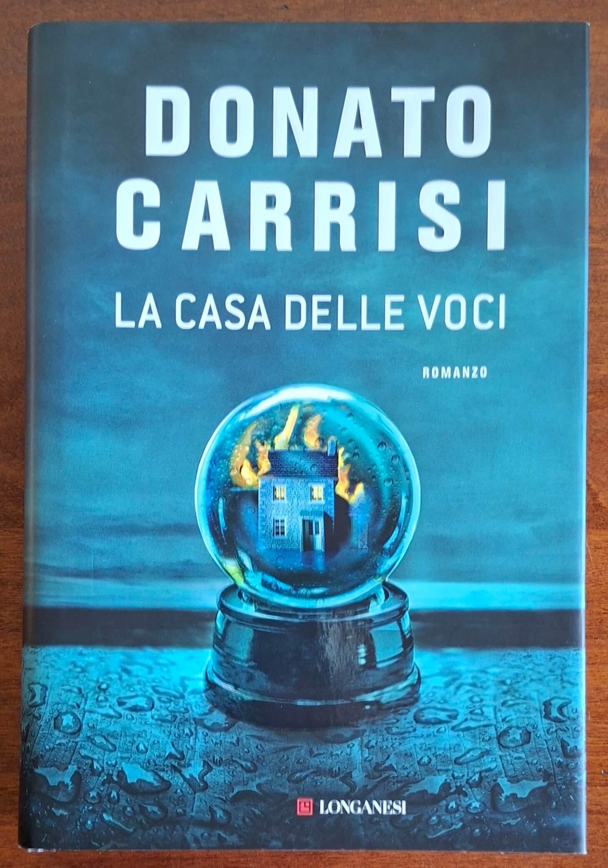 La casa delle voci - Donato Carrisi - Longanesi