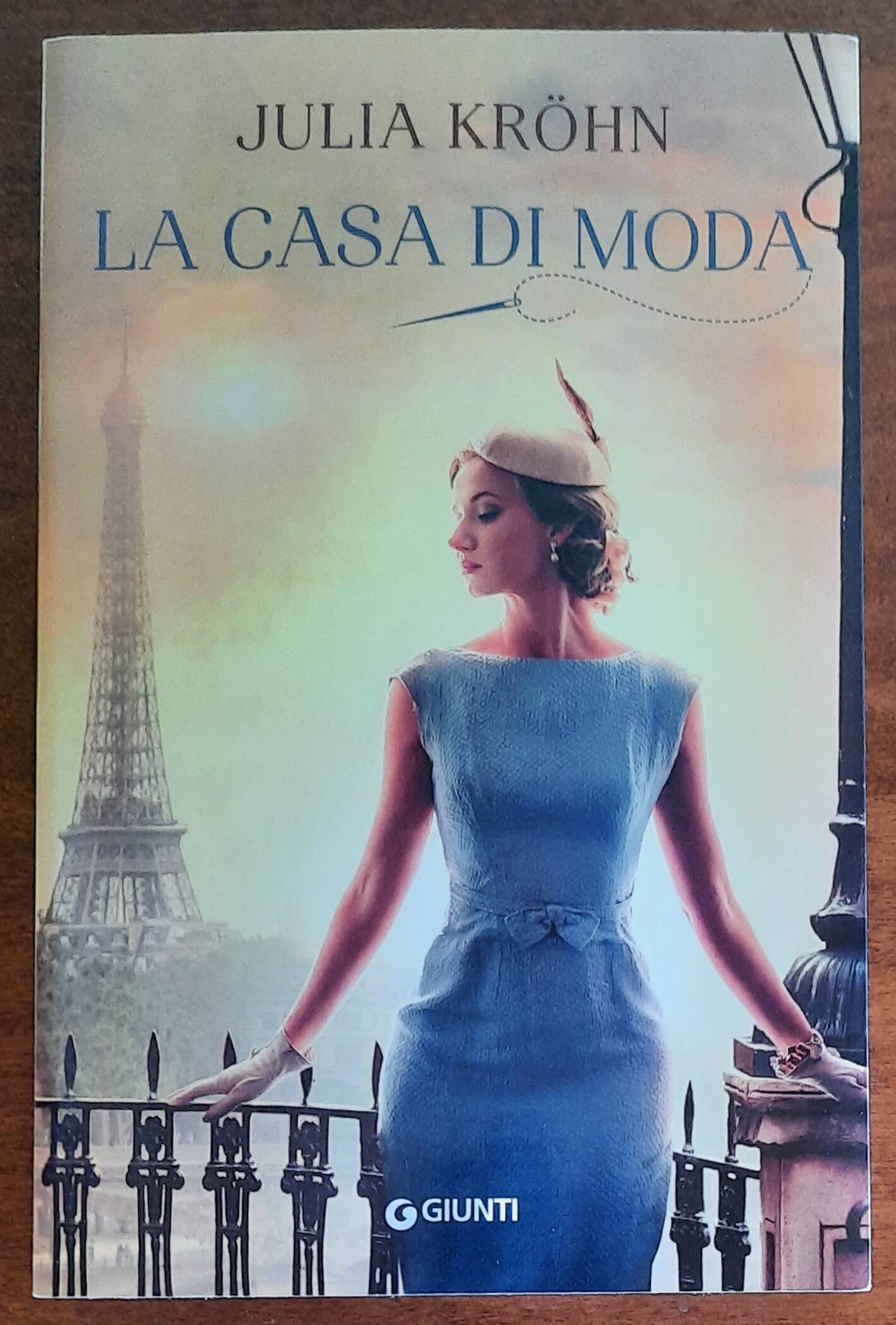 La casa di moda - di Julia Krohn - Giunti