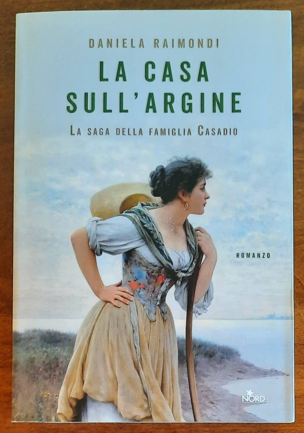La casa sull’argine. La saga della famiglia Casadio - Libreria Biellese