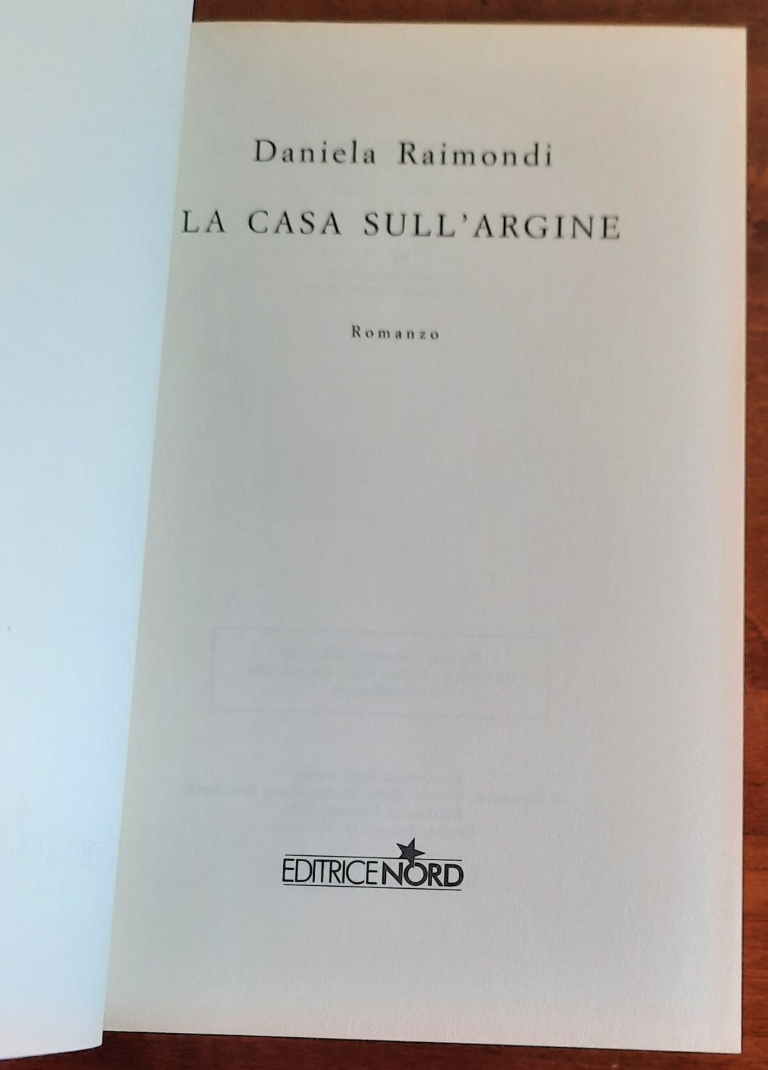 La casa sull’argine. La saga della famiglia Casadio - Libreria Biellese