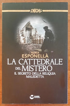 La cattedrale del mistero. Il segreto della reliquia maledetta